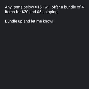 Any items under $15, 4 for $20 plus $5 shipping!